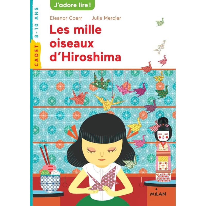 Les mille oiseaux d'Hiroshima