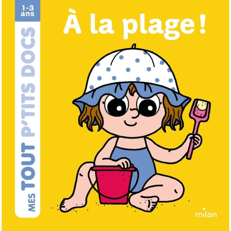 A la plage ! - 1-3 ans