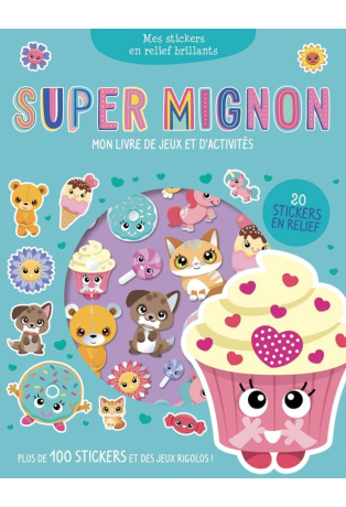 Super mignon - Mon livre de jeux et d'activités