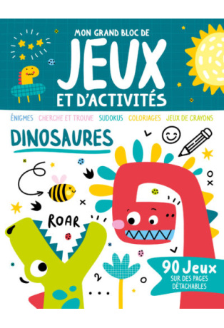 Dinosaures - 90 jeux sur des pages détachables