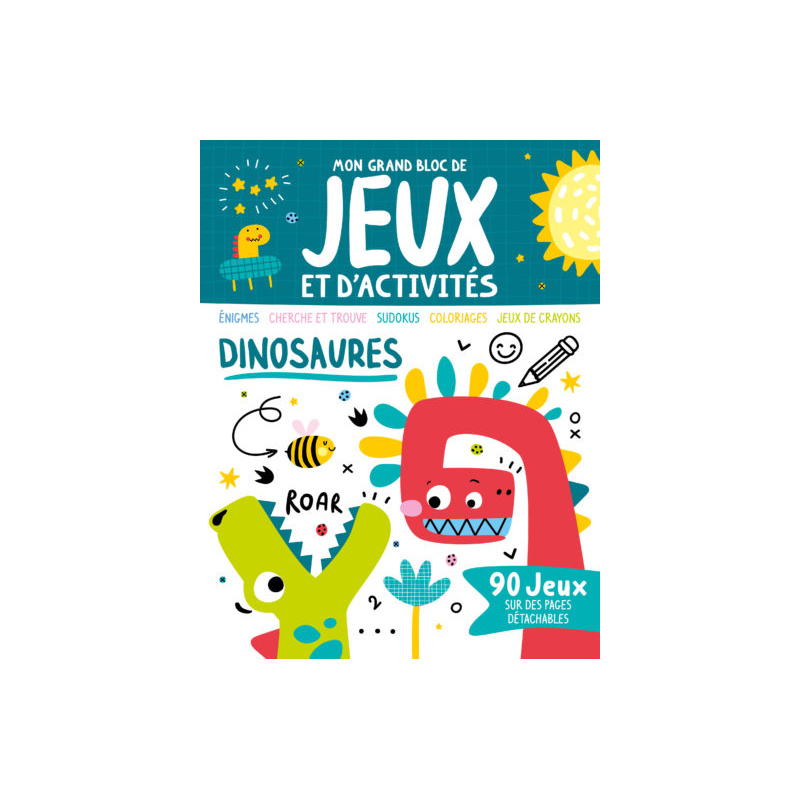 Dinosaures - 90 jeux sur des pages détachables