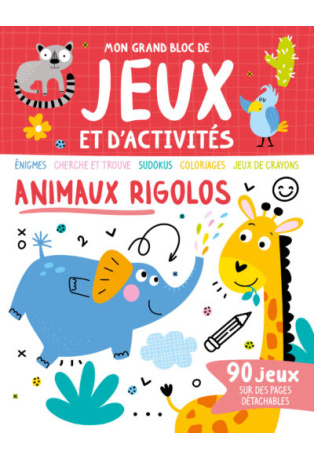 Animaux rigolos - 90 jeux sur des pages détachables