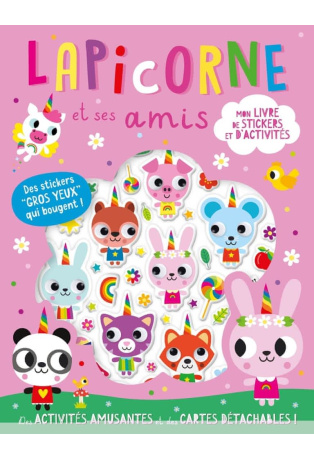 Lapicorne et ses amis - Avec des stickers