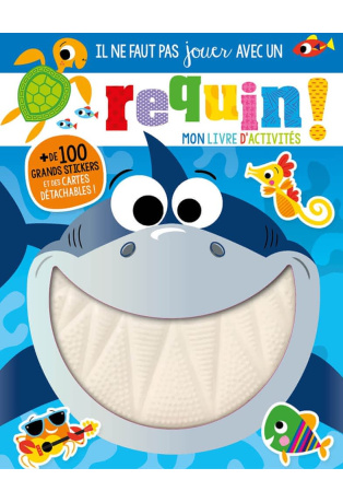 Il ne faut pas jouer avec un requin !