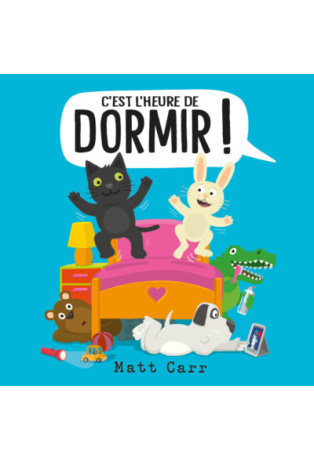C'est l'heure de dormir !