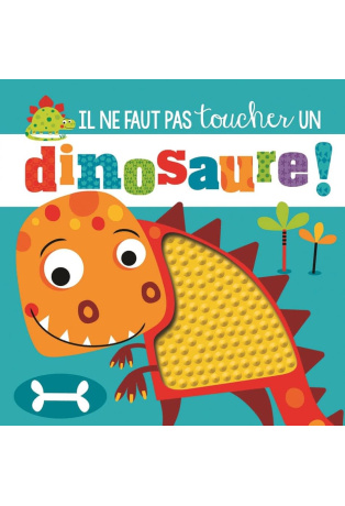 Il ne faut pas toucher un dinosaure !