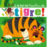 Il ne faut pas toucher un tigre !