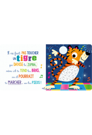Il ne faut pas toucher un tigre !