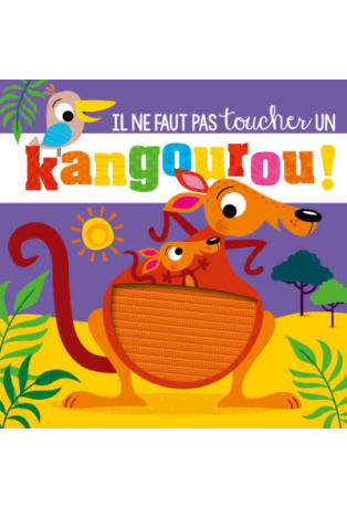 Il ne faut pas toucher un kangourou !