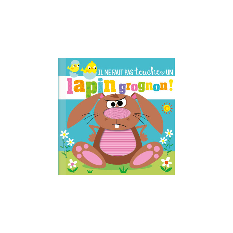 Il ne faut pas toucher un lapin grognon Il ne faut pas toucher un lapin grognon