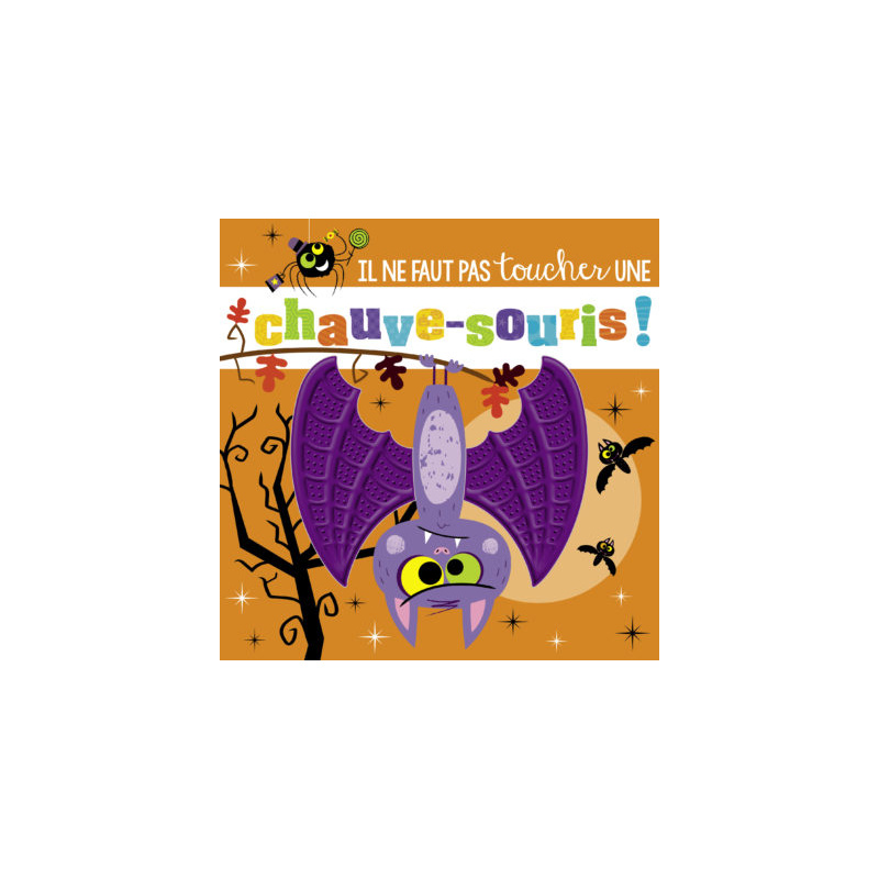 Il ne faut pas toucher une chauve-souris