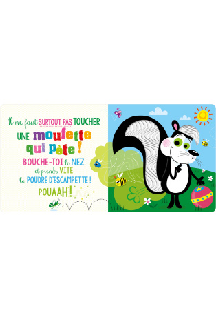 IL NE FAUT PAS TOUCHER UNE MOUFETTE QUI PÈTE