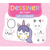 MON ARDOISE MAGIQUE POUR DESSINER PAS À PAS LES LICORNES - 60 DESSINS FACILES