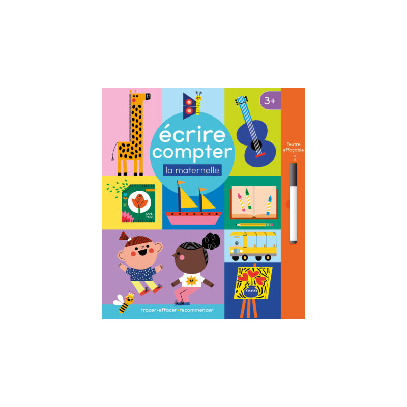 Ecrire, compter la maternelle - Avec 1 feutre effaçable