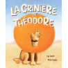 LA CRINIÈRE DE THÉODORE