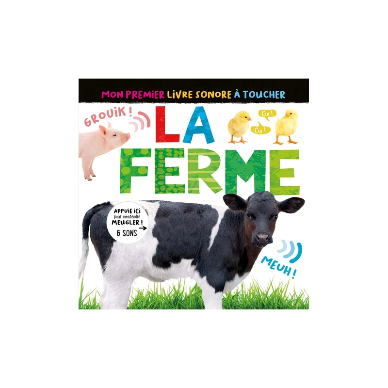 MON PREMIER LIVRE SONORE À TOUCHER - LA FERME