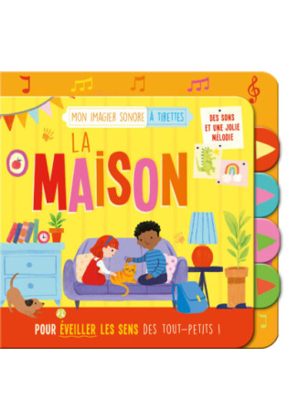 MON IMAGIER SONORE À TIRETTES - LA MAISON