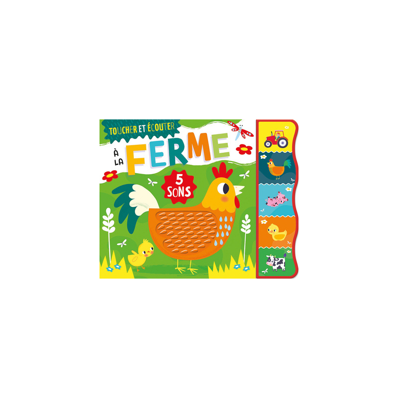 TOUCHER ET ÉCOUTER - À LA FERME