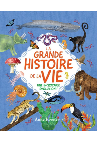 La grande histoire de la vie