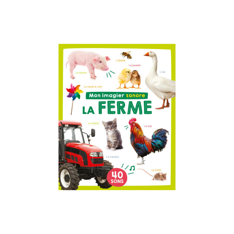 MON IMAGIER SONORE - LA FERME MON IMAGIER SONORE - LA FERME