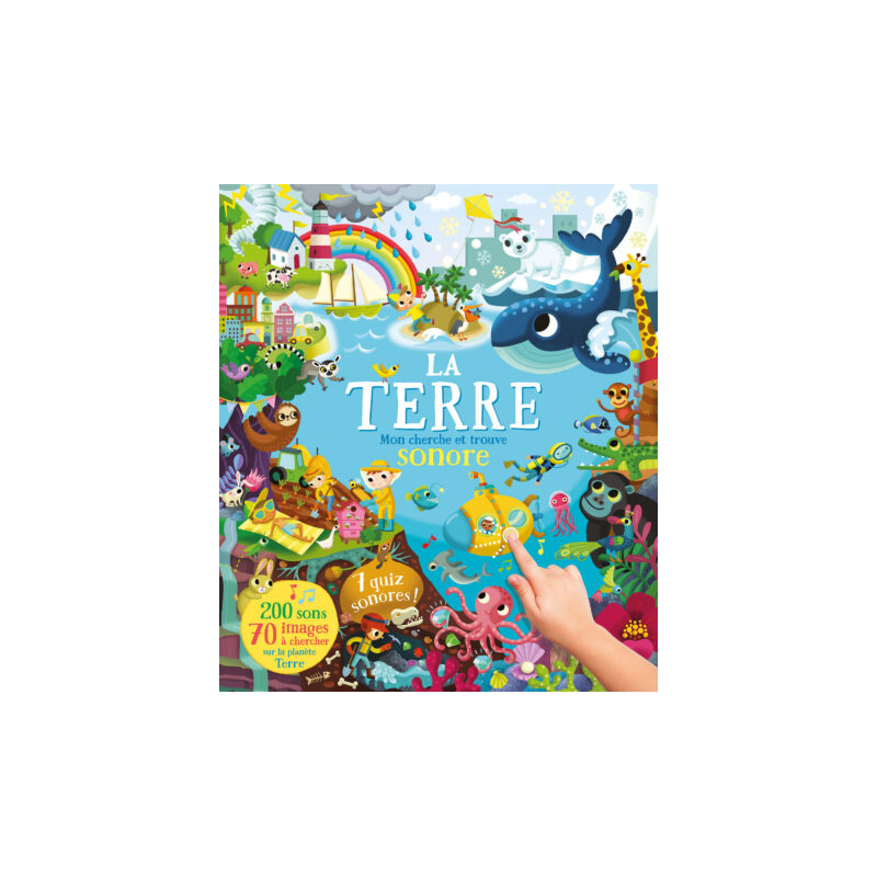 MON CHERCHE ET TROUVE SONORE 200 SONS - LA TERRE MON CHERCHE ET TROUVE SONORE 200 SONS - LA TERRE
