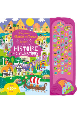 MON PREMIER CHERCHE ET TROUVE SONORE - HISTOIRE ET CIVILISATIONS