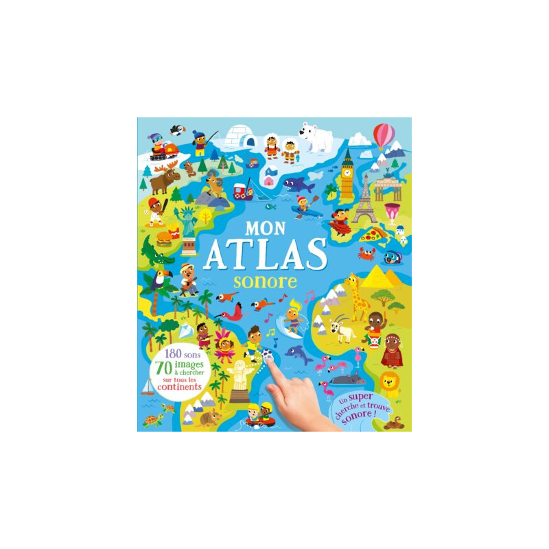 Mon atlas sonore - Cherche et trouve sonore
