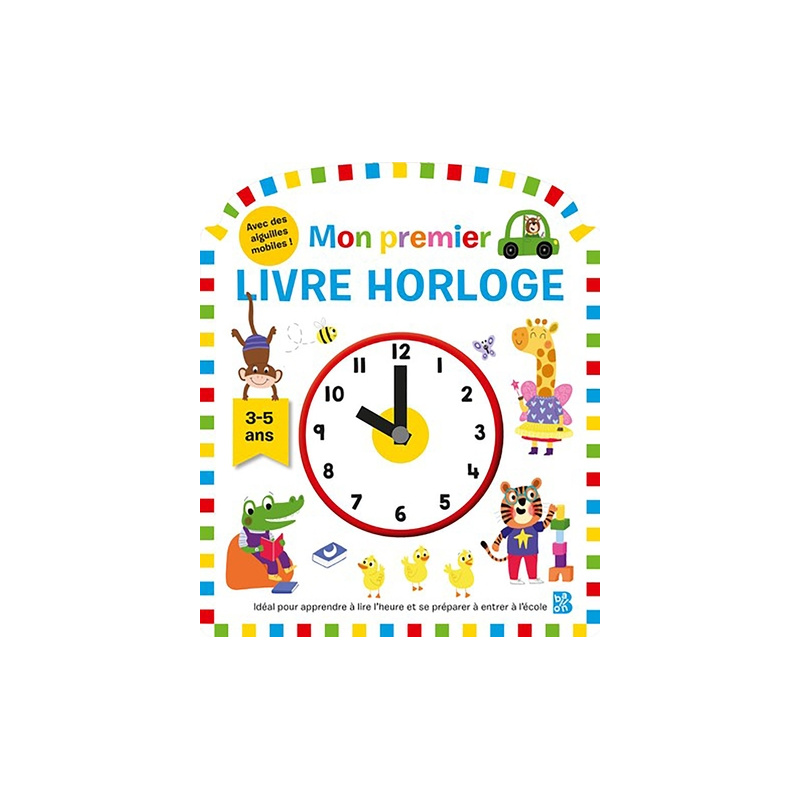 Mon premier livre horloge Mon premier livre horloge