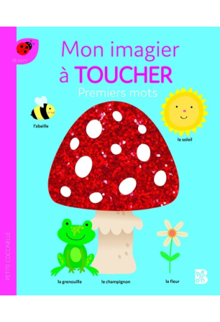 Mon imagier à toucher : Premiers mots