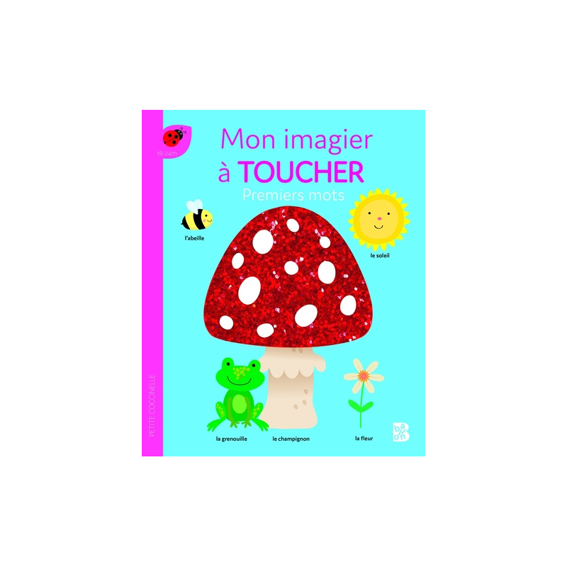 Mon imagier à toucher : Premiers mots