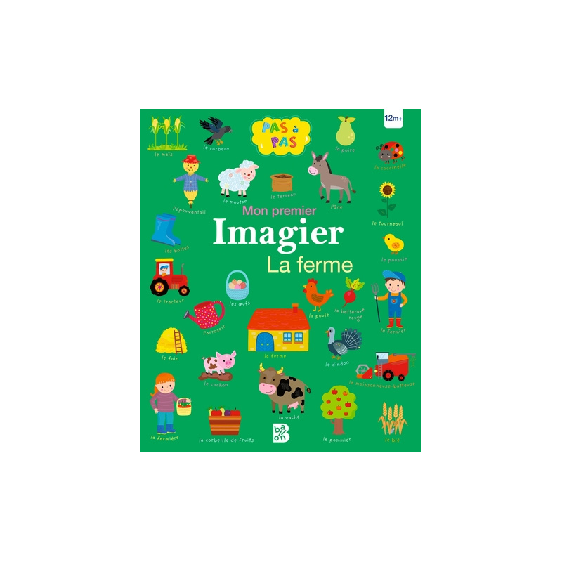 Pas à pas - Mon premier imagier : La ferme