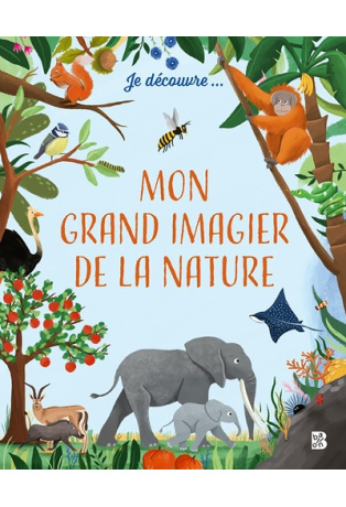 Je découvre - Grand imagier