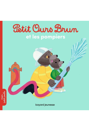 Petit Ours Brun et les pompiers