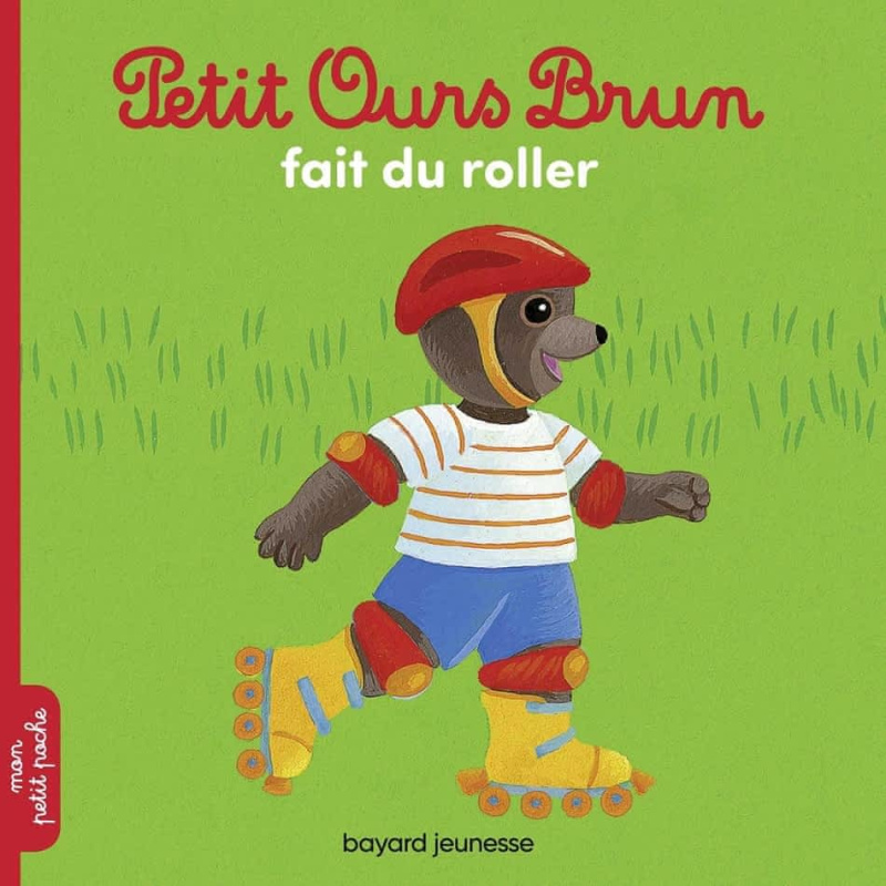 Petit Ours Brun fait du roller Petit Ours Brun fait du roller