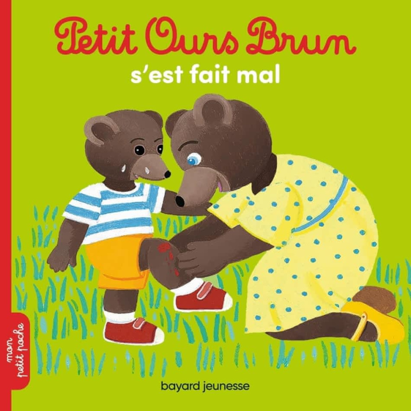 Petit Ours Brun s'est fait mal Petit Ours Brun s'est fait mal
