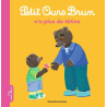 Petit Ours Brun n'a plus de tétine