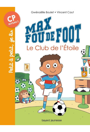 Le club de l'étoile - Max de foot