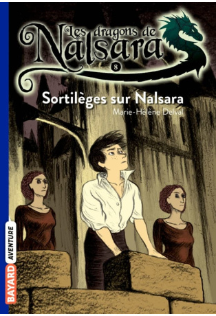 Sortilèges sur Nalsara - Tome 8