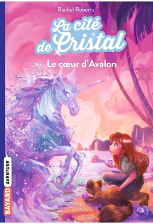 Le coeur d'Avalon - Tome 04