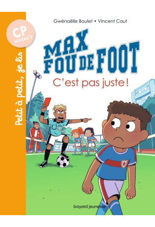 C'est pas juste - Max fou de foot