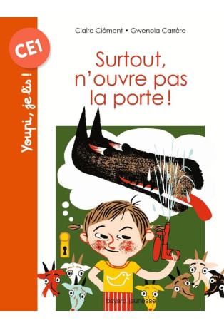 Surtout, n'ouvre pas la porte !