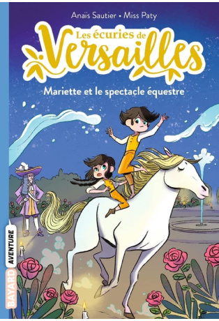 Mariette et le spectacle équestre - Tome 03