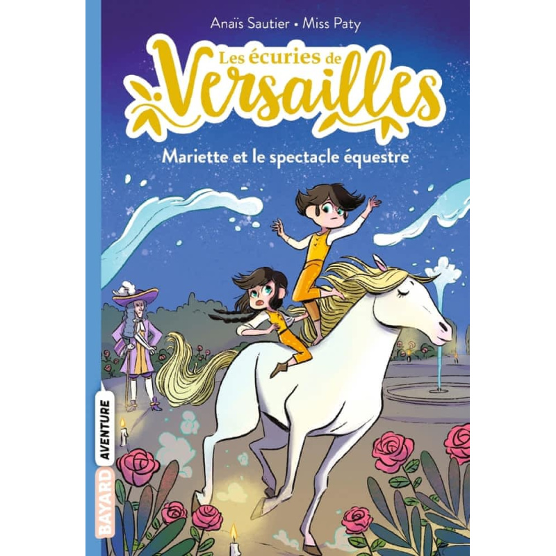 Mariette et le spectacle équestre - Tome 03