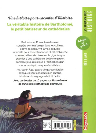 La véritable histoire de Bartholomé, le petit bâtisseur de cathédrales