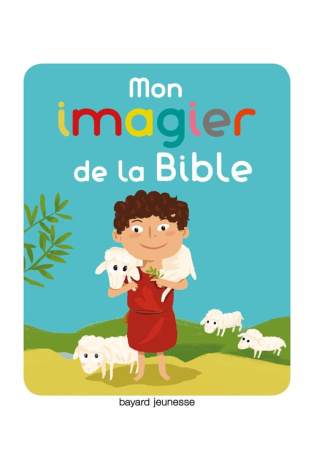 Mon imagier pour découvrir la Bible