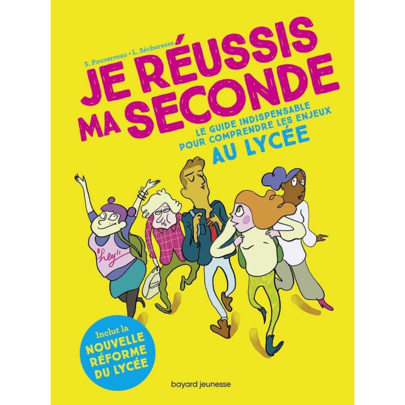 Je réussis ma seconde - Le guide indispensable pour comprendre les enjeux au lycée Je réussis ma seconde - Le guide indispensable pour comprendre les enjeux au lycée