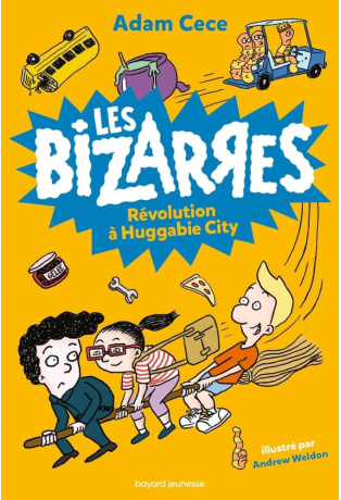 Révolution à Huggabie City - Tome 3
