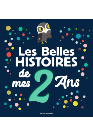 Les belles histoires de mes 2 ans