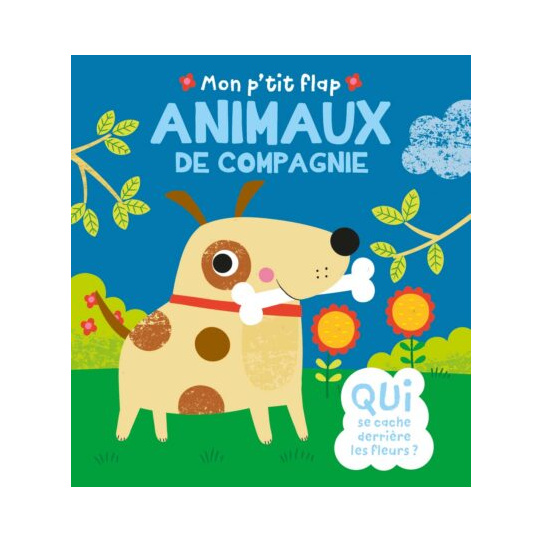 MON P'TIT FLAP - ANIMAUX DE COMPAGNIE