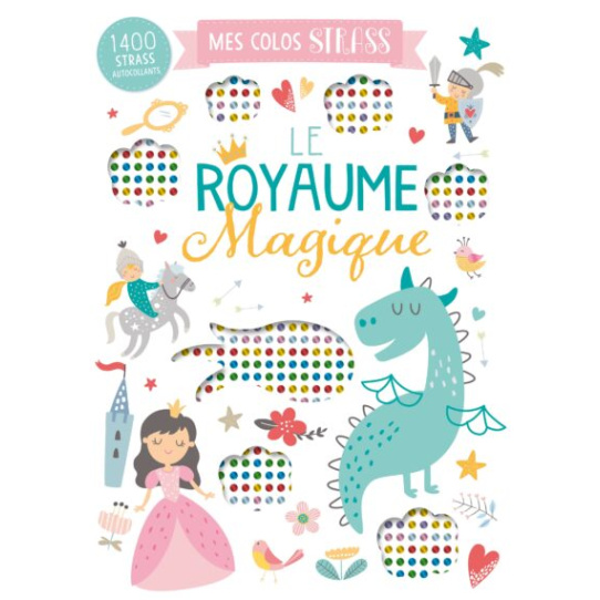 Le Royaume Magique - 1400 strass autocollants